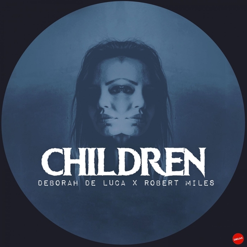 Robert Miles, Deborah De Luca - Children [SMILE2393]